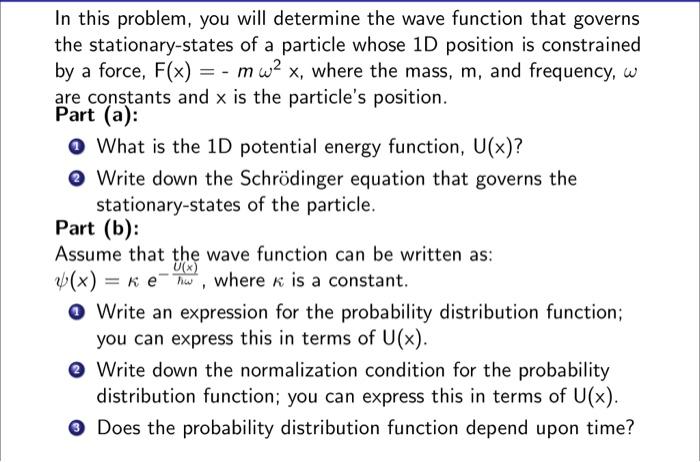 Solved In this problem, you will determine the wave function | Chegg.com