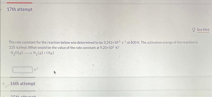 Solved 17th Attempt See Hint The Rate Constant For The | Chegg.com