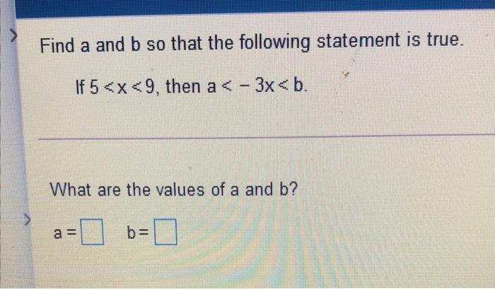 Solved Find A And B So That The Following Statement Is True. | Chegg.com