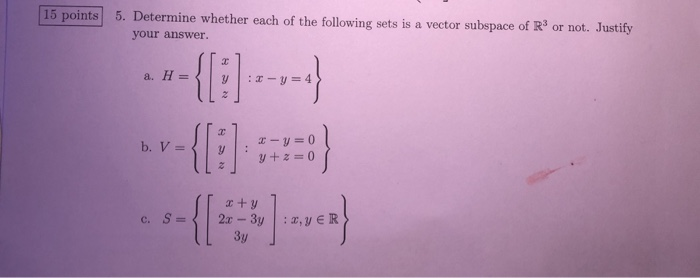 Solved 15 points 5. Determine whether each of the following | Chegg.com