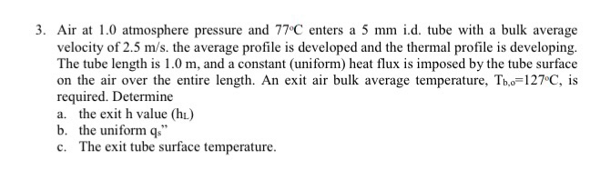 Solved 3. Air at 1.0 atmosphere pressure and 77 C enters a 5 | Chegg.com