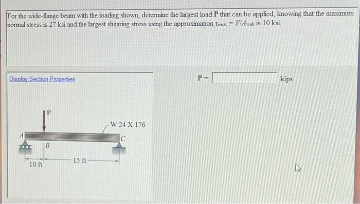 Solved For the wide-flange beam with the loading shown, | Chegg.com