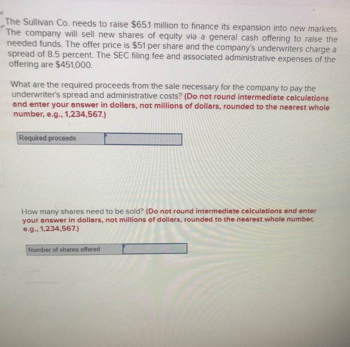 solved-the-sullivan-co-needs-to-raise-65-1-million-to-chegg