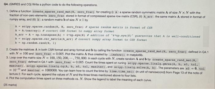 Q4. (GMRES and CG) Write a python code to do the | Chegg.com