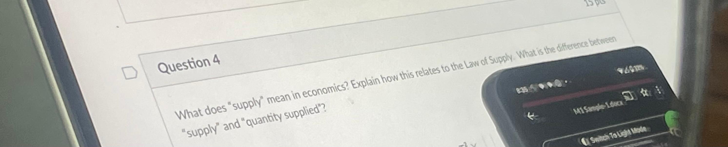 solved-question-4what-does-supply-mean-in-economics-chegg