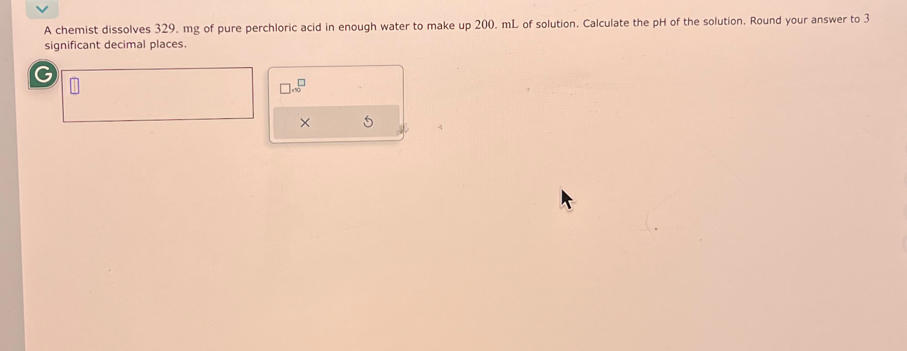 Solved A Chemist Dissolves 329 Mg ﻿of Pure Perchloric Acid