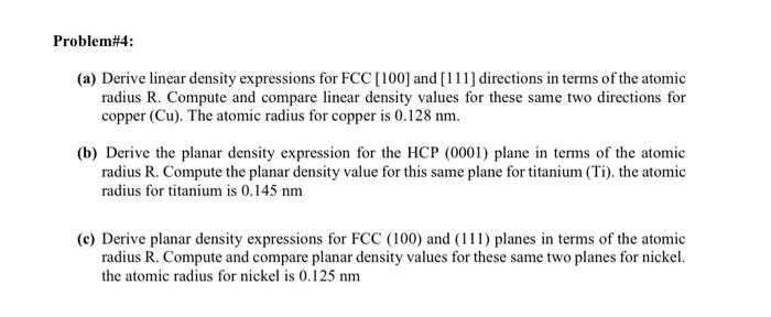 Solved Problem\#4: (a) Derive linear density expressions for | Chegg.com
