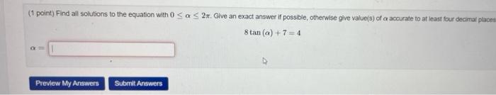 Solved (1 point) Find all solutions to the equation with 0 | Chegg.com