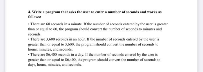 Solved 4. Write a program that asks the user to enter a | Chegg.com