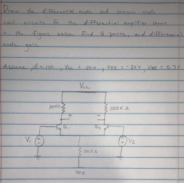 Solved Draw the differential mode and common mode half | Chegg.com