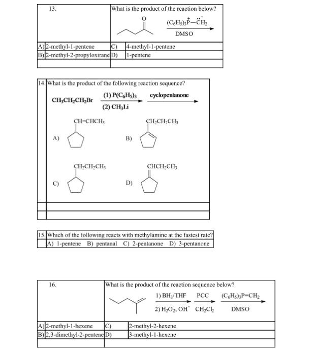 Solved 13. What is the product of the reaction below? | Chegg.com