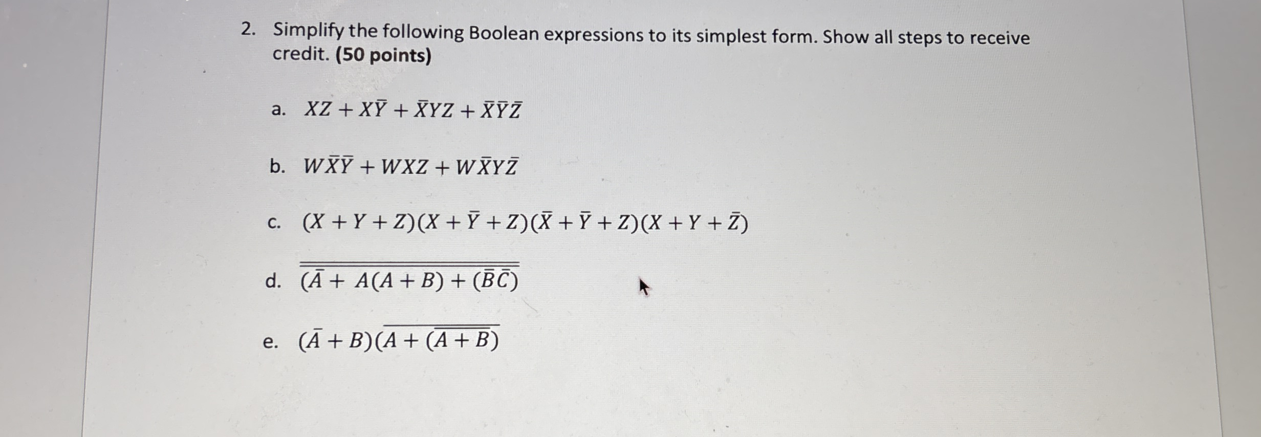 Solved Simplify the following Boolean expressions to its | Chegg.com