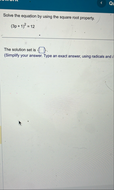 Solved Solve the equation by using the square root | Chegg.com