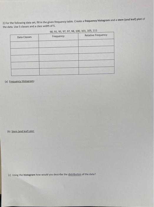 Solved 2) For the following data set, fill in the given | Chegg.com