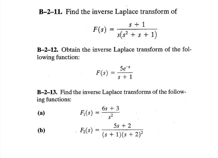 Solved B-2-11. Find The Inverse Laplace Transform Of | Chegg.com