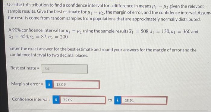 Solved Use the t-distribution to find a confidence interval | Chegg.com