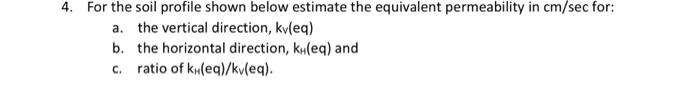 Solved Depth Below Existing Ground Surface (m)4. For the | Chegg.com