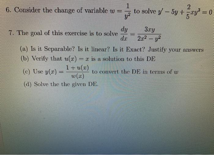 Solved 1 2 6 Consider The Change Of Variable W To Solve Y Chegg Com