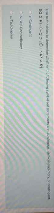 Solved Use Truth Tables To Determine Whether The Following Chegg Solved Use Truth Tables To Determine Whether The Following Chegg