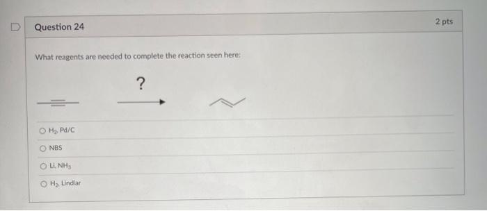 Solved 2 pts Question 25 What type of mechanism is this step | Chegg.com