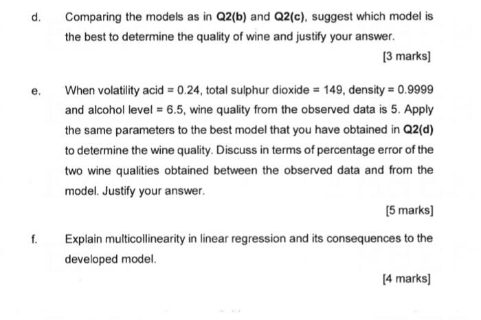 Solved D. Comparing The Models As In Q2(b) And Q2(c), | Chegg.com