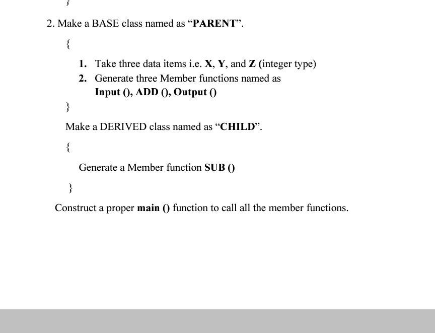Solved 2. Make a BASE class named as 