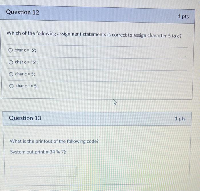 Solved Question 12 1 pts Which of the following assignment | Chegg.com