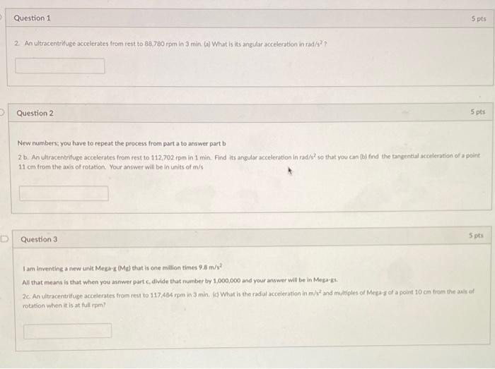 Solved Question 1 2. An ultracentrifuge accelerates from