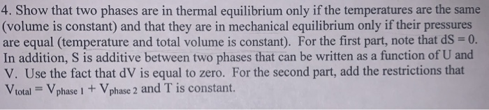 Solved 4. Show that two phases are in thermal equilibrium | Chegg.com