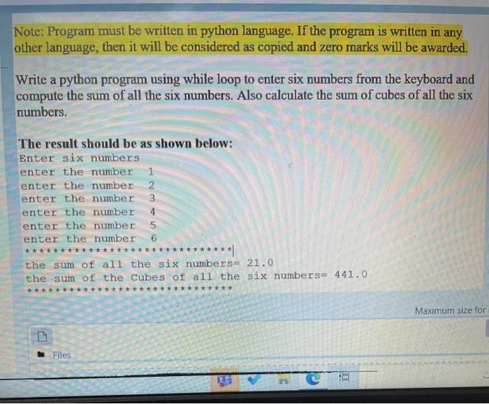 Solved Note: Program must be written in python language. If | Chegg.com
