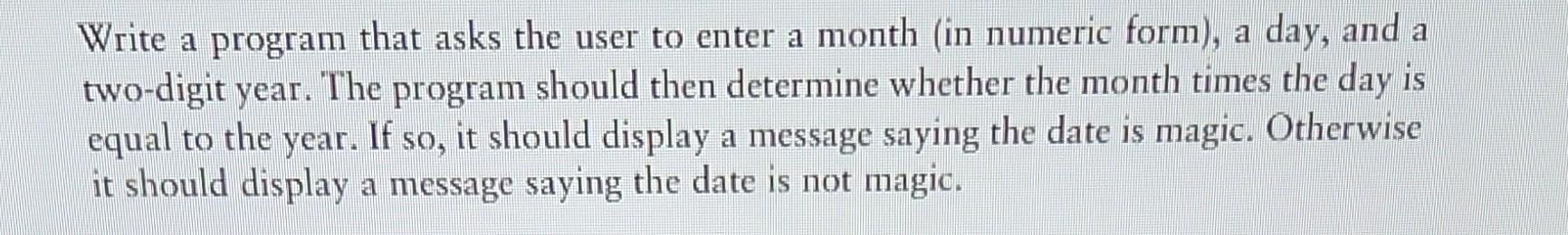 Solved Write a program that asks the user to enter a month | Chegg.com