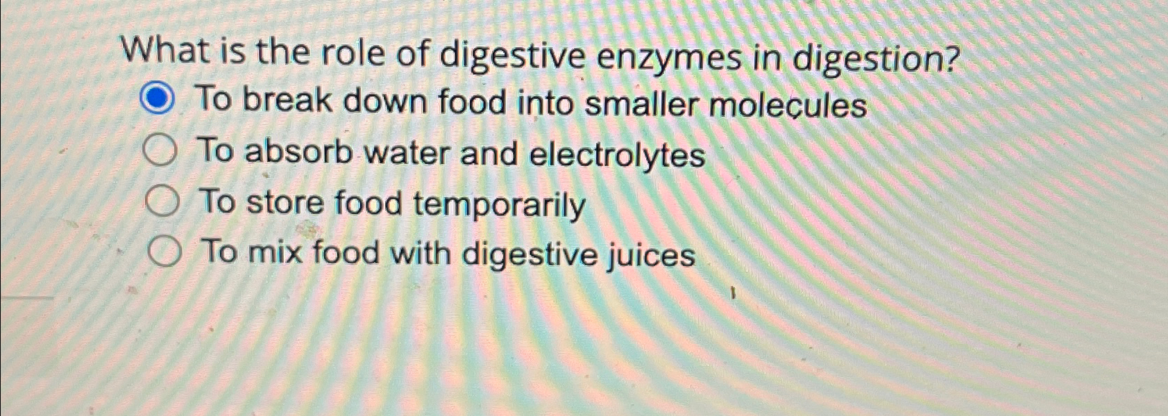 Solved What is the role of digestive enzymes in digestion?To | Chegg.com