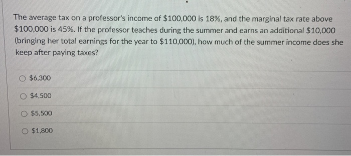 Solved The average tax on a professor's income of $100,000 | Chegg.com