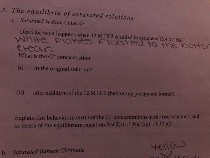 Solved 3 The Equilibria Of Saturated Solutions A Saturated 5071