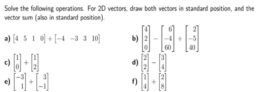 Solved Solve the following operations. For 2D vectors, draw | Chegg.com