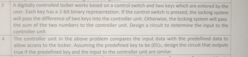 Solved 3 A digitally controlled locker works based on a | Chegg.com