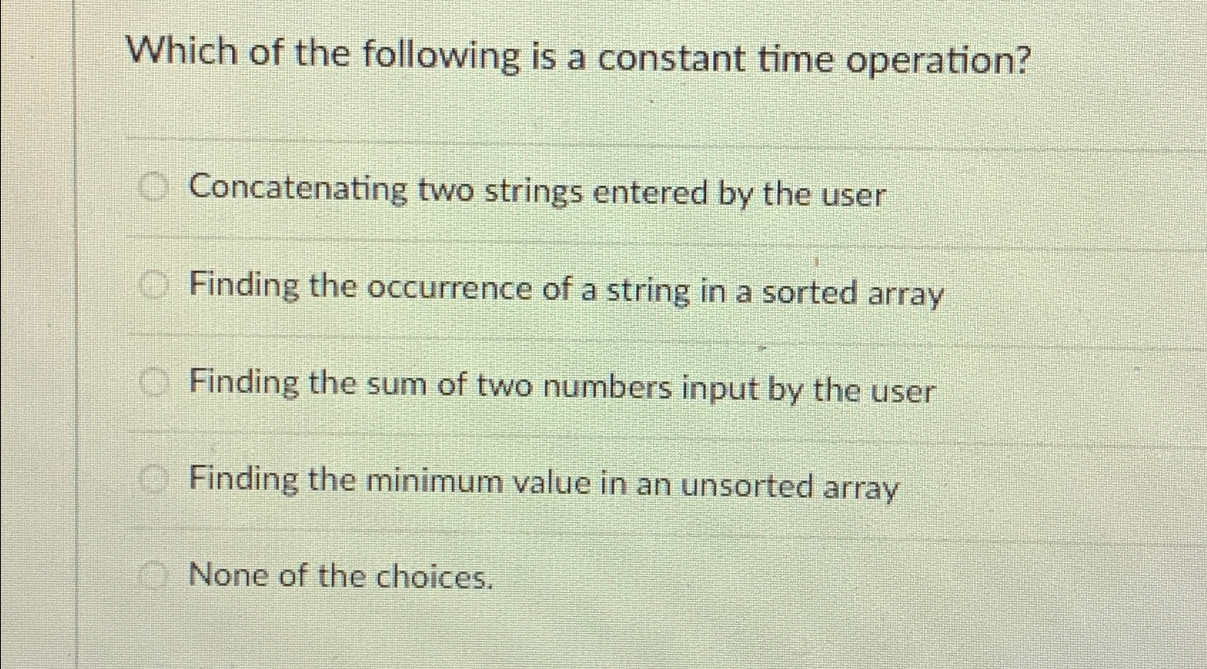 Solved Which of the following is a constant time | Chegg.com
