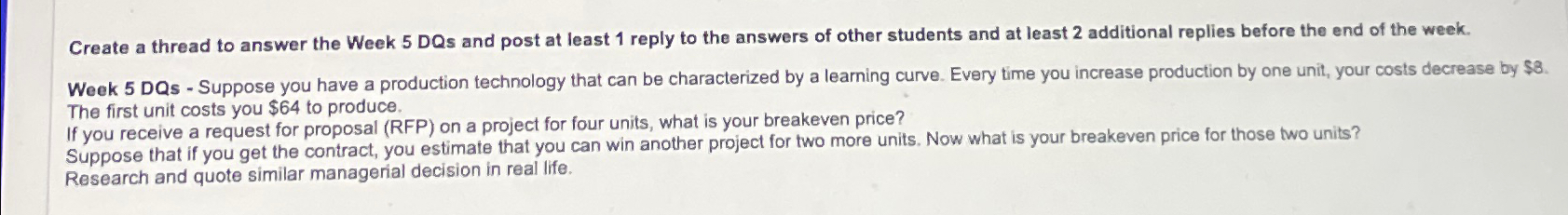 Solved Create a thread to answer the Week 5 ﻿DQs and post at | Chegg.com