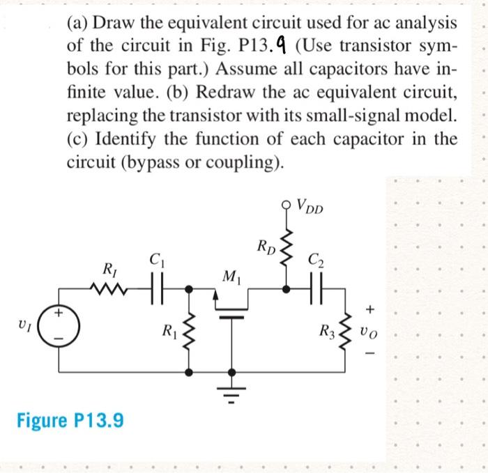 Solved (a) Draw the equivalent circuit used for ac analysis | Chegg.com