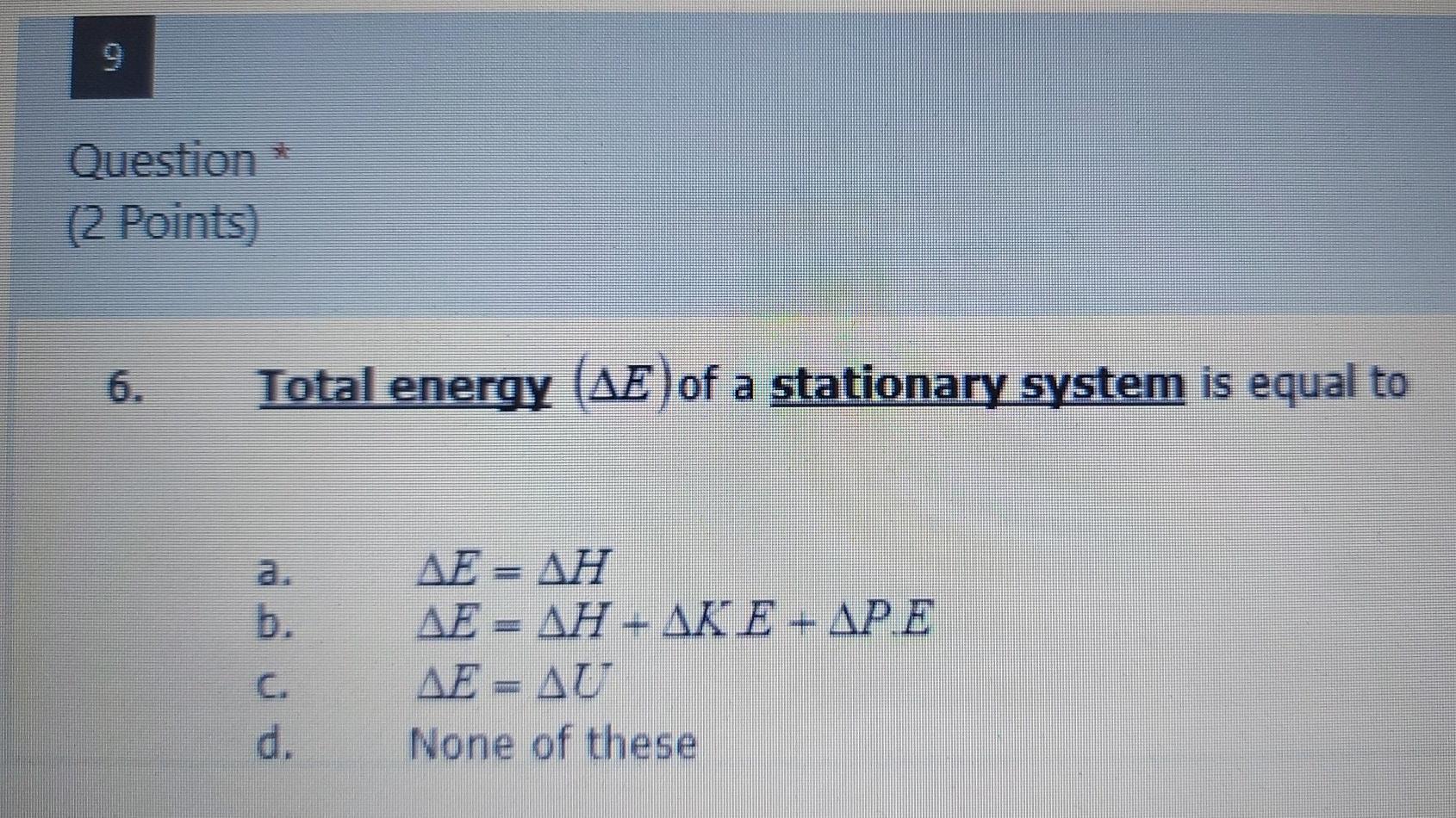 Question 2 Points 6 Total Energy Ae Of A Chegg Com