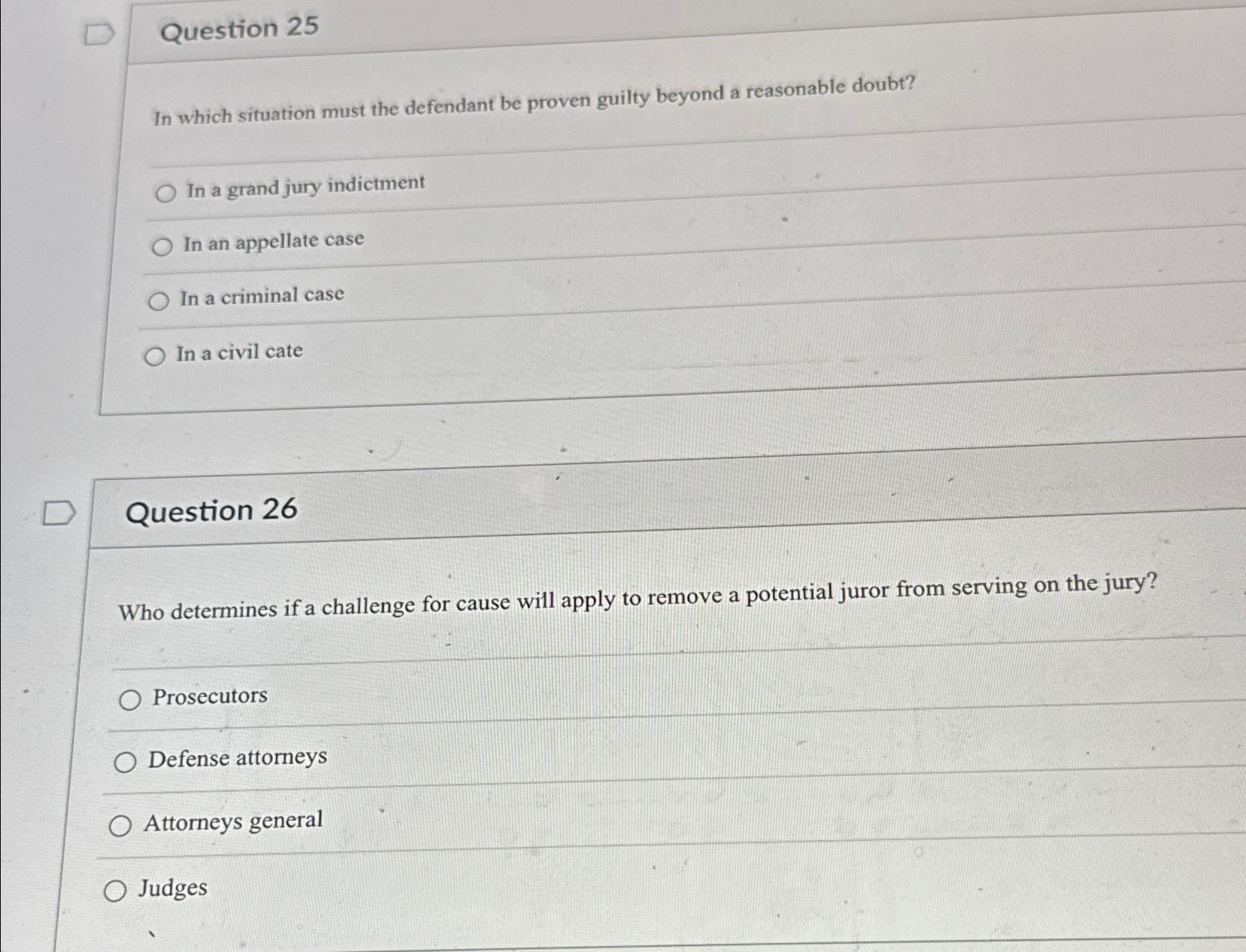 Solved Question 25In which situation must the defendant be | Chegg.com