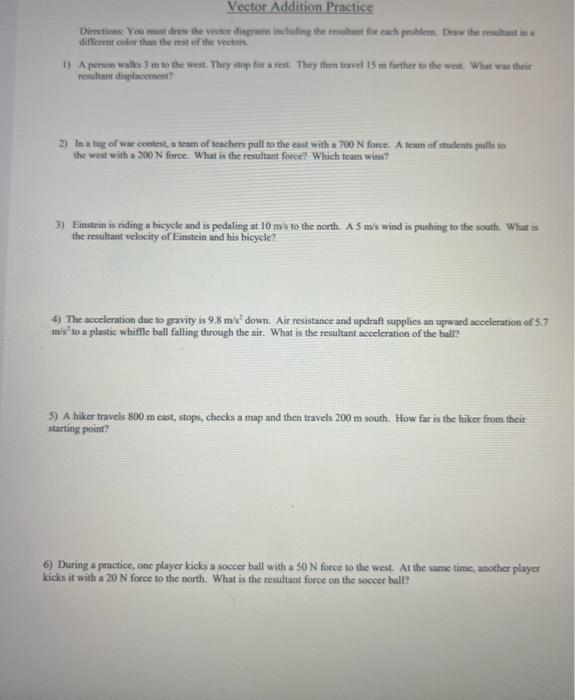 Solved Vector Addition Practice Direction you must draw the | Chegg.com