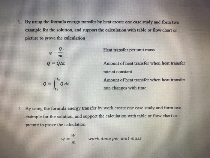 Solved 1 By Using The Formula Energy Transfer By Heat Chegg Com