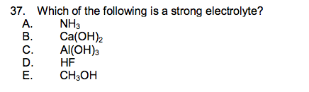 Solved Which of the following is a strong electrolyte? NH3 | Chegg.com
