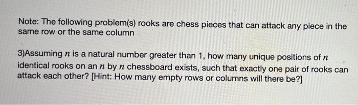 Solved Note: The following problem(s) rooks are chess pieces | Chegg.com