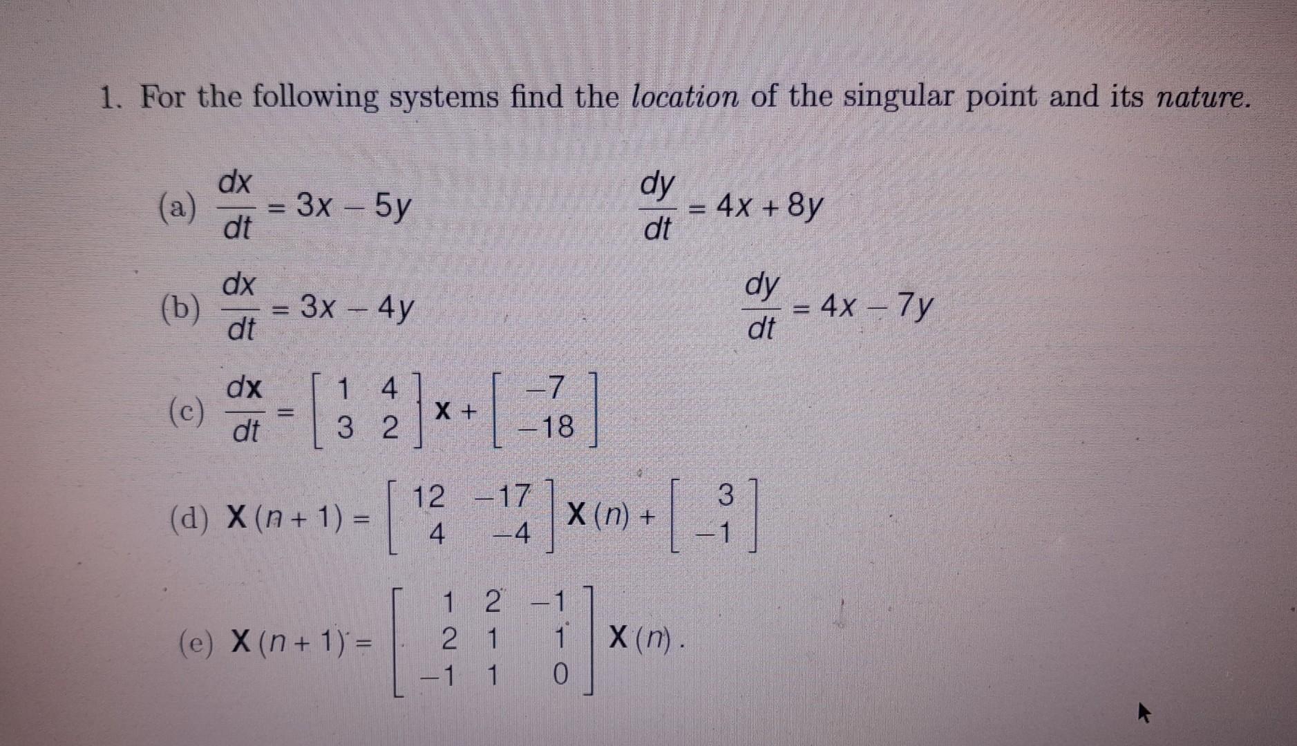 Solved 1 For The Following Systems Find The Location Of The 8335