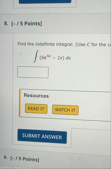 Solved [- / 5 ﻿Points]Find the indefinite integral. (Use C | Chegg.com