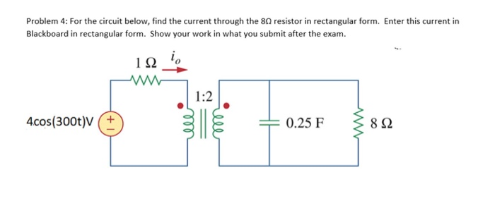 Solved Problem 4: For The Circuit Below, Find The Current | Chegg.com