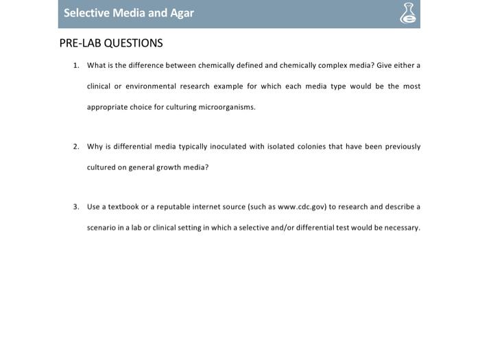 Solved Selective Media and Agar PRE-LAB QUESTIONS 1. What is | Chegg.com