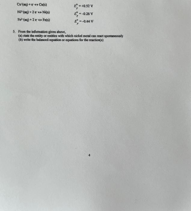 Solved E-+0.52 V Cu (aq) +e+ Cu(s) Ni² (aq) + 2e → Ni(s) | Chegg.com